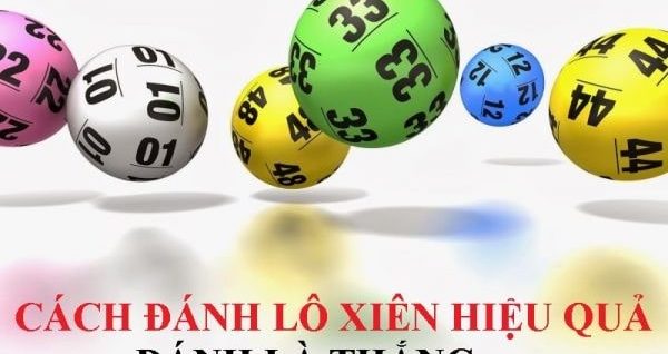 Kỹ thuật đánh và cách tính lô xiên 2